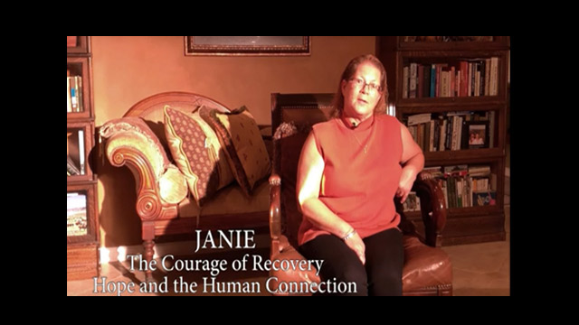 Janie - The Courage of Recovery - Hope and the Human Connection